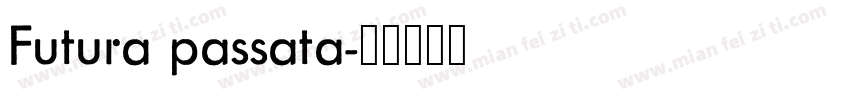 Futura passata字体转换